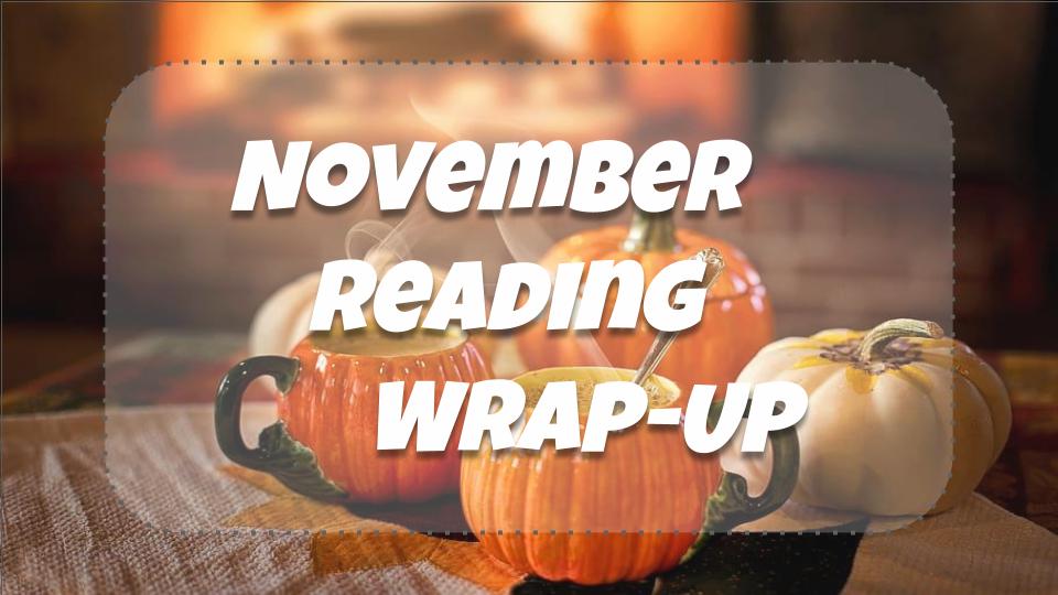 November 2022 Reading Wrap-Up